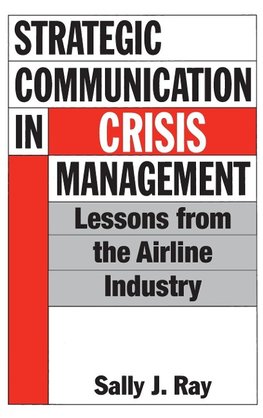 Strategic Communication in Crisis Management