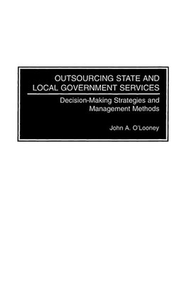 Outsourcing State and Local Government Services