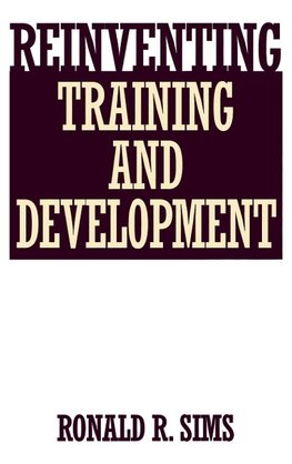 Reinventing Training and Development