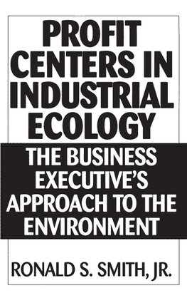 Profit Centers in Industrial Ecology