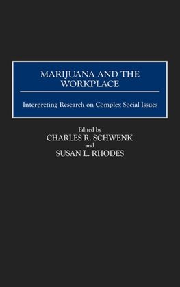 Marijuana and the Workplace