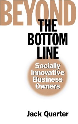 Beyond the Bottom Line