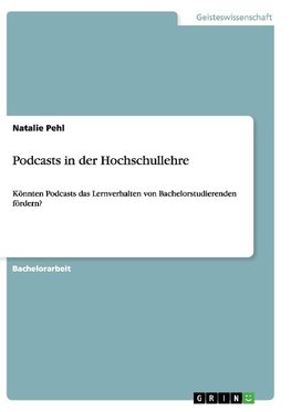 Podcasts in der Hochschullehre