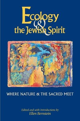 Ecology & the Jewish Spirit