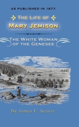 The Life of Mary Jemison