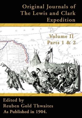 Original Journals of the Lewis and Clark Expedition