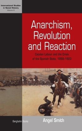 Anarchism, Revolution and Reaction