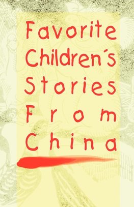 Favorite Children's Stories from China