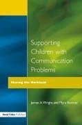 Kersner, M: Supporting Children with Communication Problems