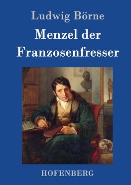 Menzel der Franzosenfresser