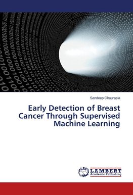 Early Detection of Breast Cancer Through Supervised Machine Learning