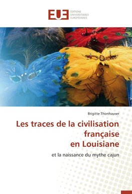 Les traces de la civilisation française en Louisiane