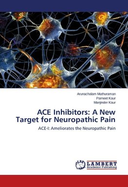 ACE Inhibitors: A New Target for Neuropathic Pain