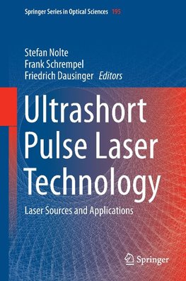 Ultrashort Pulse Laser Technology