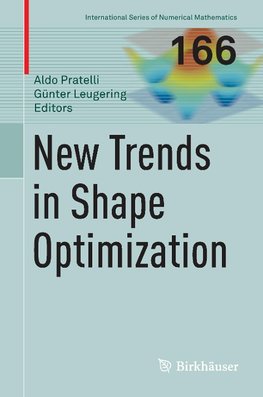 New Trends in Shape Optimization