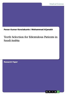 Teeth Selection for Edentulous Patients in Saudi Arabia