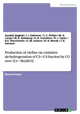 Production of olefins via oxidative de-hydrogenation of C3¿C4 fraction by O2 over (Cr¿Mo)SiO2