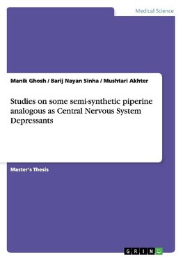 Studies on some semi-synthetic piperine analogous as Central Nervous System Depressants