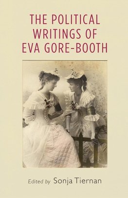 The political writings of Eva Gore-Booth