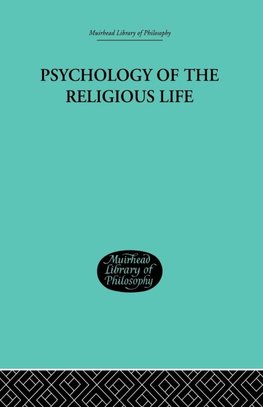 Psychology of the Religious Life