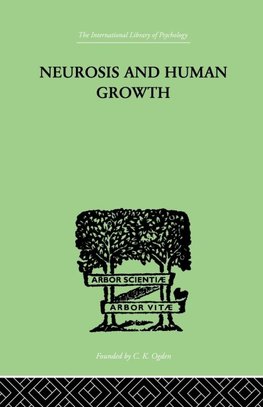 Neurosis and Human Growth