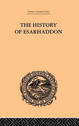 The History of Esarhaddon