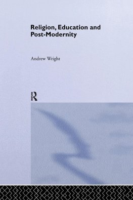 Religion, Education and Post-Modernity