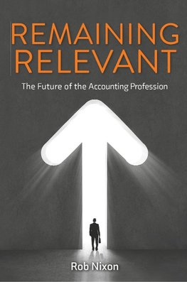 Remaining Relevant - The future of the accounting profession