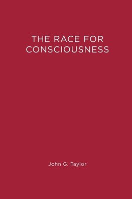 The Race for Consciousness