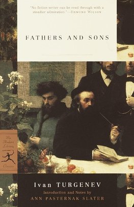 Turgenev, I: Fathers and Sons