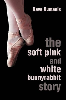 The Soft Pink and White Bunnyrabbit Story