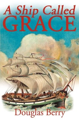 A Ship Called Grace