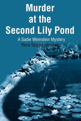 Murder at the Second Lily Pond