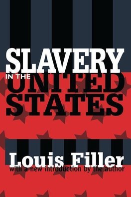 Filler, L: Slavery in the United States