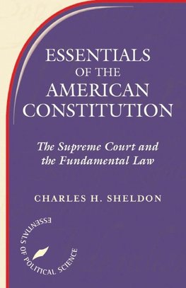 Essentials Of The American Constitution