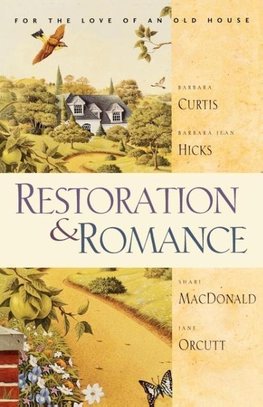 Restoration and Romance