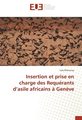 Insertion et prise en charge des Requérants d'asile africains à Genève