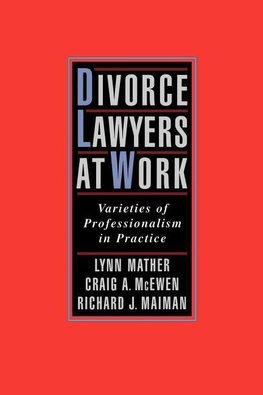 Mather, L: Divorce Lawyers at Work