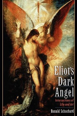 Schuchard, R: Eliot's Dark Angel