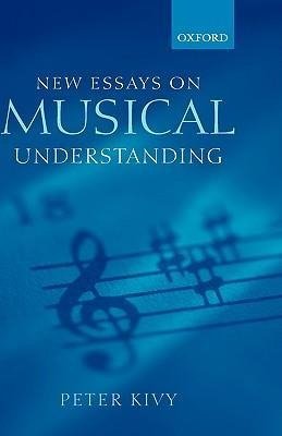 New Essays on Musical Understanding