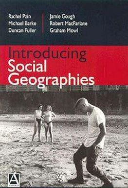 Pain, D: Introducing Social Geographies