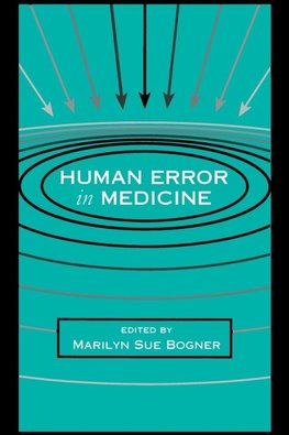 Human Error in Medicine