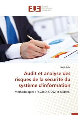 Audit et analyse des risques de la sécurité du système d'information