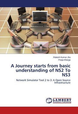 A Journey starts from basic understanding of NS2 To NS3