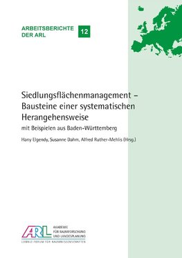 Siedlungsflächenmanagement - Bausteine einer systematischen Herangehensweise