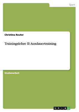 Trainingslehre II: Ausdauertraining