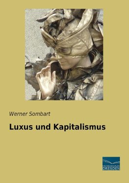 Luxus und Kapitalismus