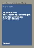 Quantitative Entscheidungsunterlagen auf der Grundlage von Szenarien