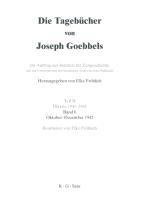 Die Tagebücher von Joseph Goebbels Teil 2. Oktober - Dezember 1942