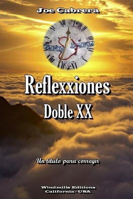 Reflexxiones - Doble XX